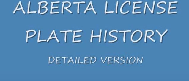 Alberta's 100 Year License Plate History 1912-2012